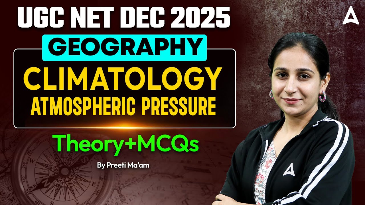 UGC NET Geography Climatology Atmospheric Pressure | UGC NET Geography Paper 2 By Preeti Ma'am