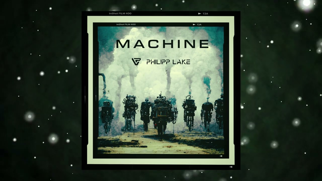 Philipp Lake - Machine (Radio Edit)