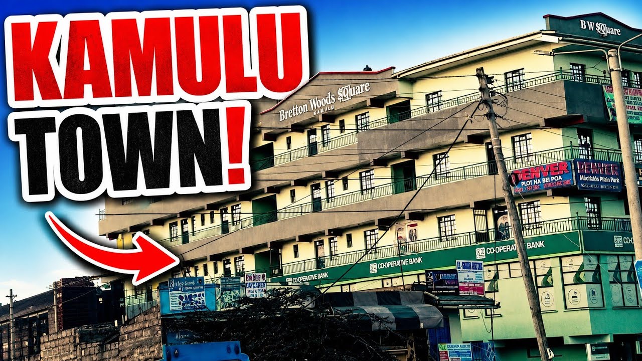 Kamulu Town - Kenya 🇰🇪