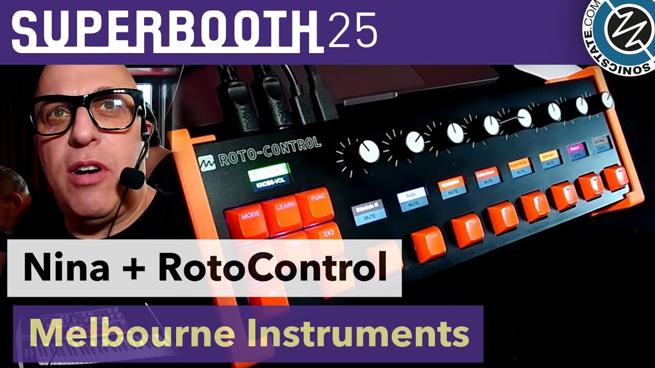Melbourne Instruments:  RotoControl and NINA Synth - Superbooth 2025