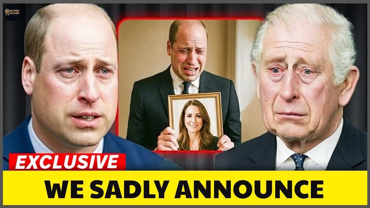 1 MIN AGO: William in TEARS Confirms Sad News About Kate - It’s Over | Then and Now 2026