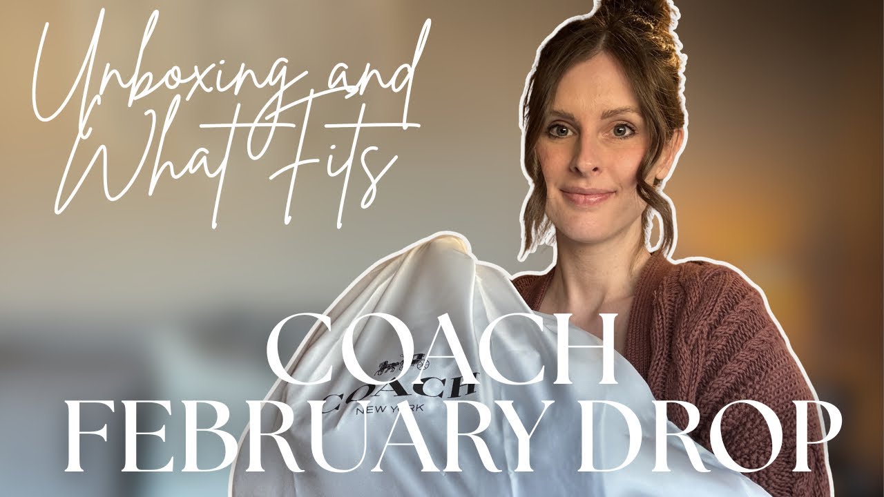 Unboxing My Coach February Drop Bag | The Kisslock Barrel Bag | What Fits