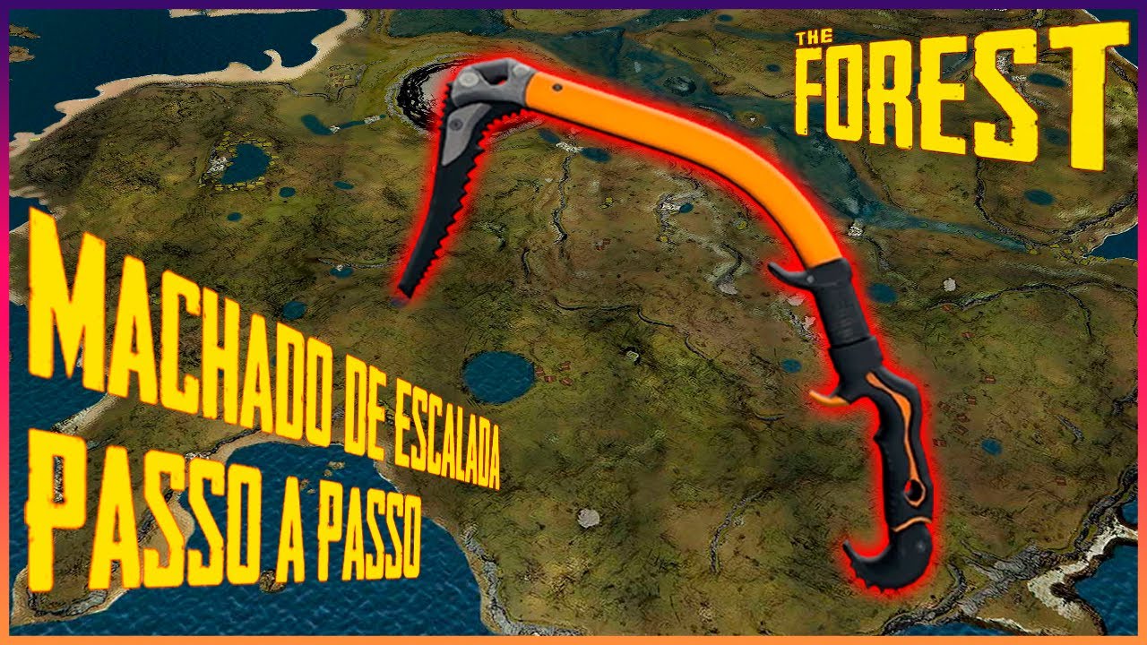 Como Conseguir Machado de Escalada Guia Completa e Localização The Forest dicas