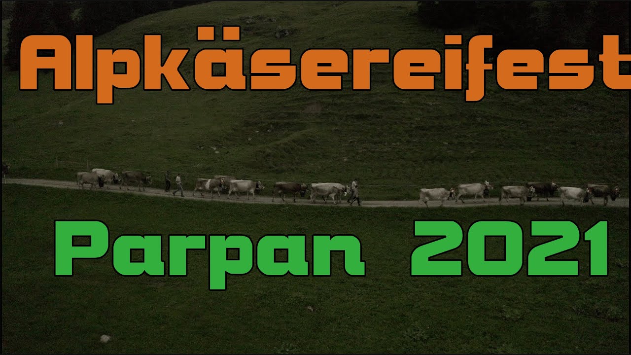 Alpkäsereifest Parpan | Vehzügleta | 2021