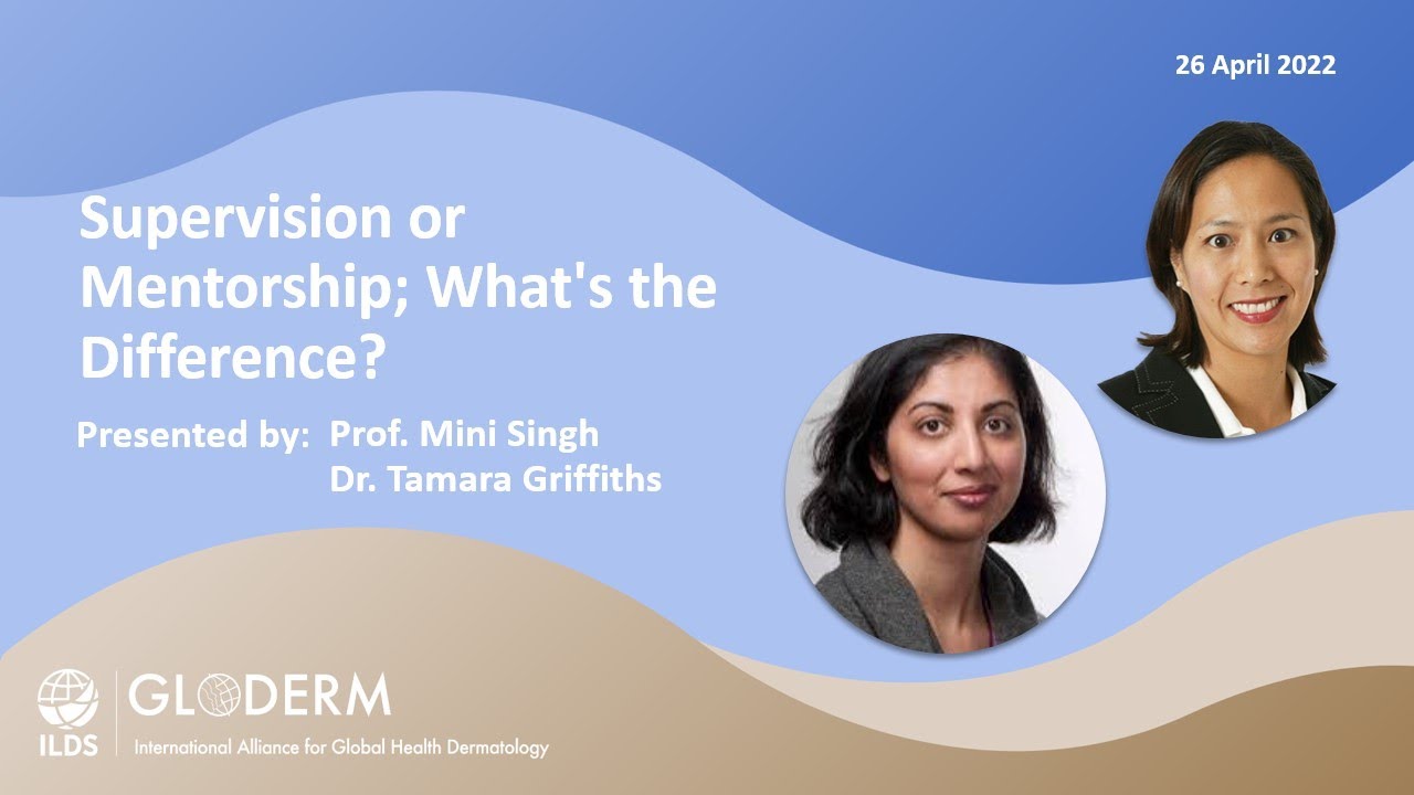 GTC Webinar Series 2021-2022 | Supervision or Mentorship