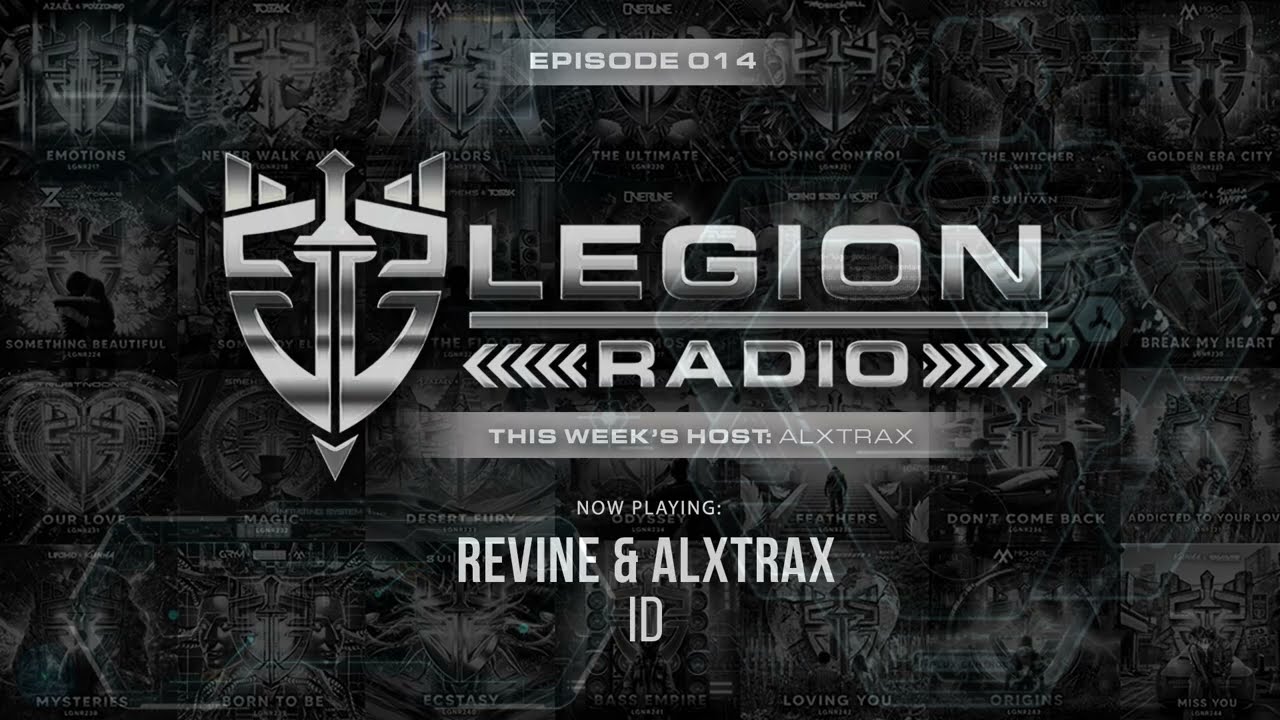 Legion Radio 014 - ALXTRAX