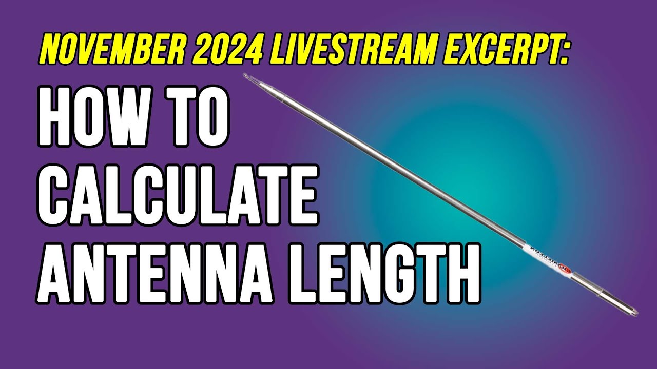 How long should my vertical antenna be - Ask Michael, KB9VBR