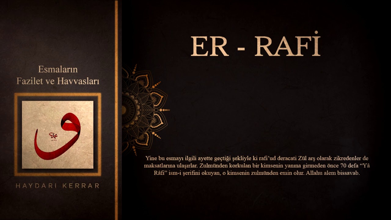 Er-Rafi Esmasının Havassı (sırları)