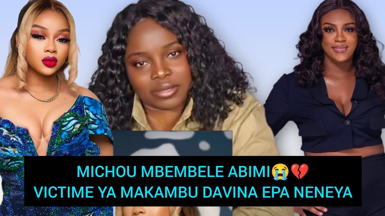 MICHOU MBEMBELE ABIMI😭💔VICTIME YA MAKAMBU DAVINA EPA NENEYA