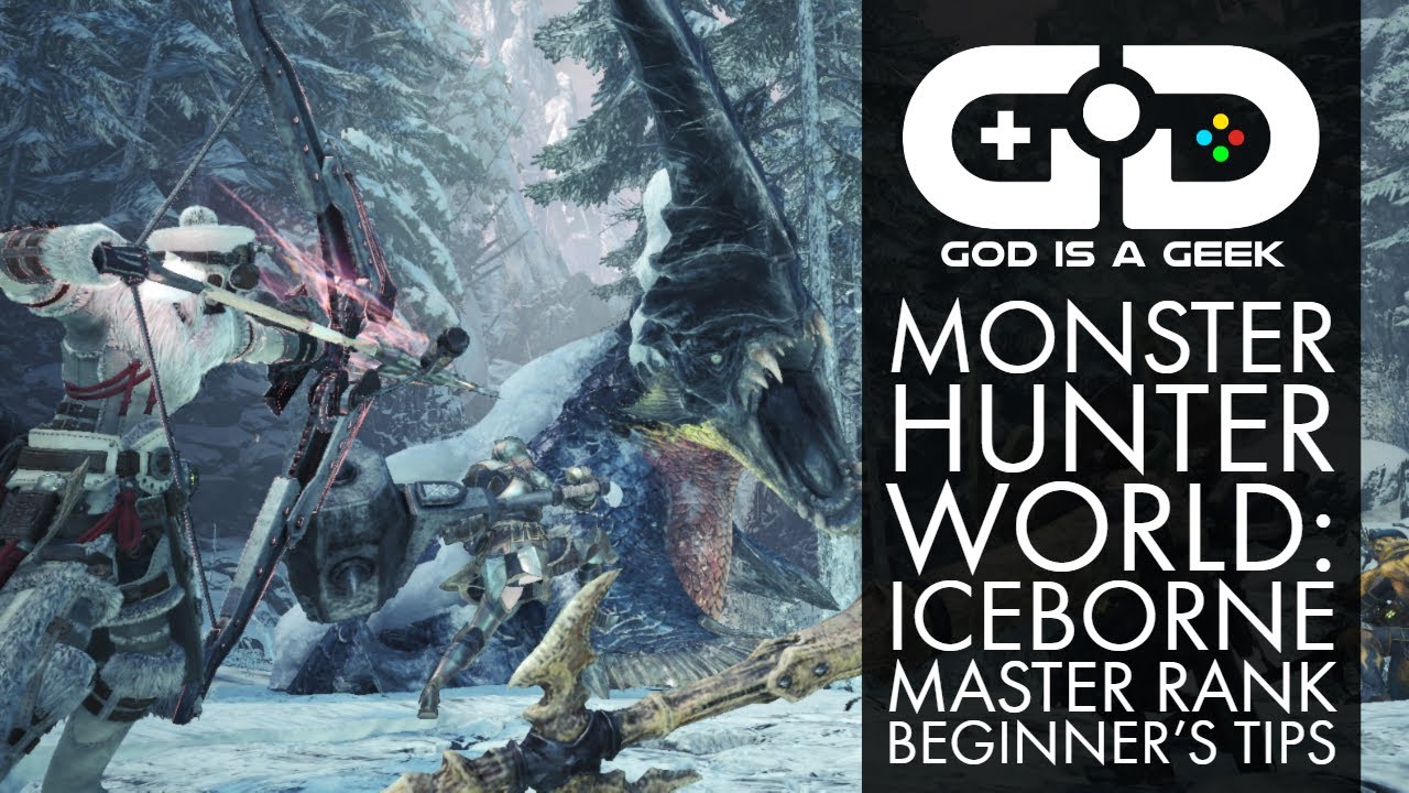Monster Hunter World: Iceborne | Master Rank Tips & Tricks