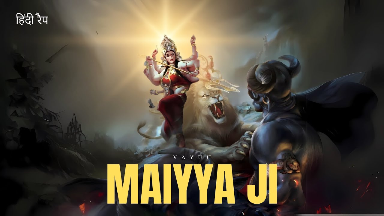 Maiya Ji | Vayuu | Maa Bhavani Rap Song | Hindi Rap