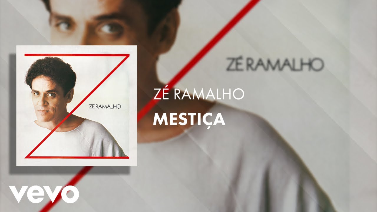 Z&eacute; Ramalho - Mesti&ccedil;a (&Aacute;udio Oficial)
