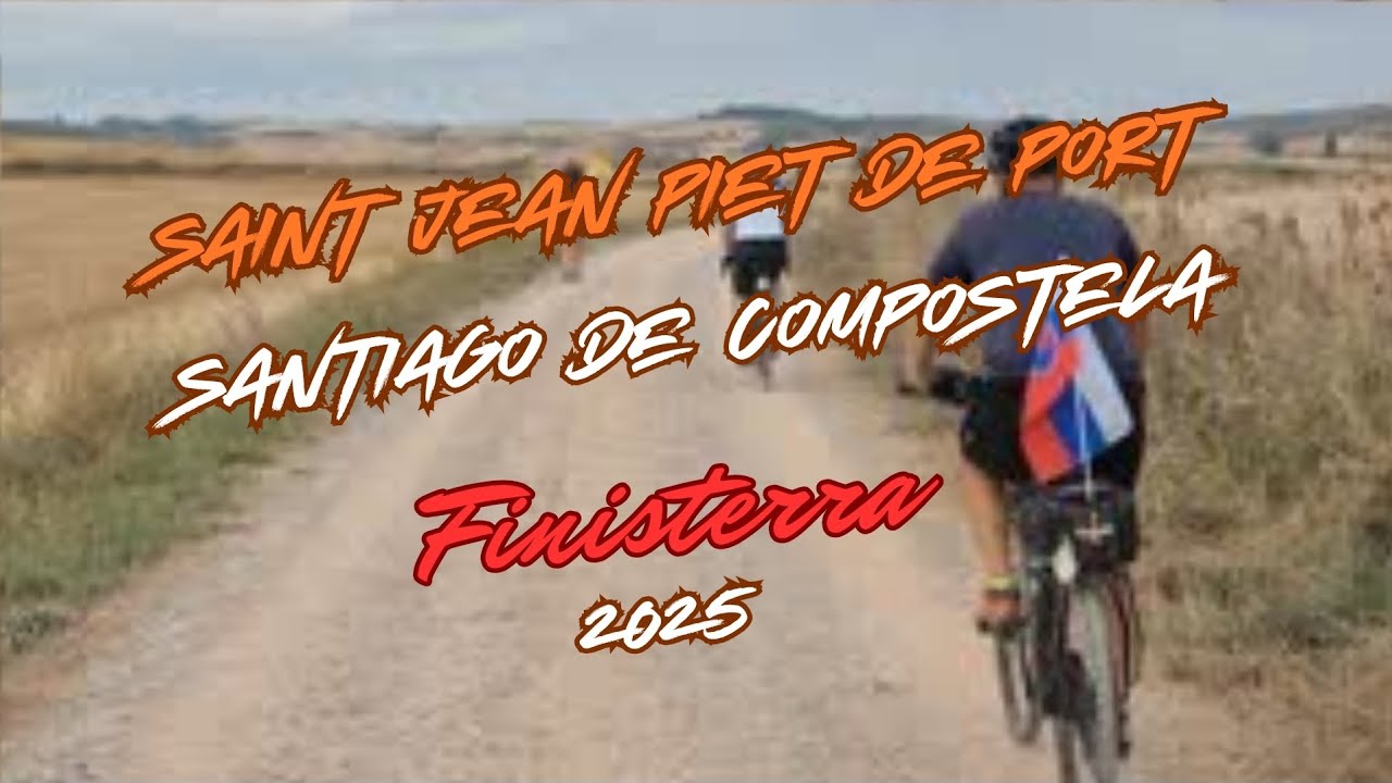 Camino Frances Santiago de Compostela - Finisterre 2025