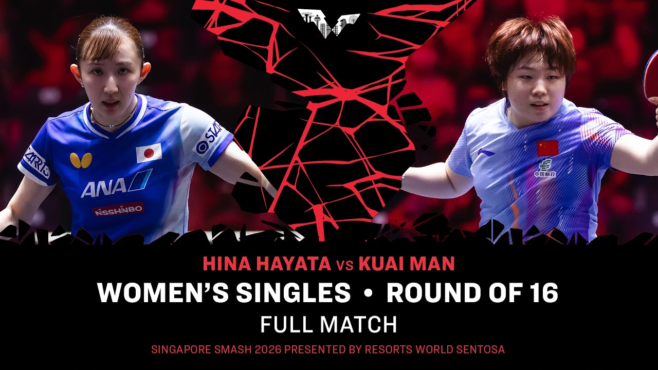 FULL MATCH | Hina Hayata vs Kuai Man | WS R16 | #WTTSingapore2026