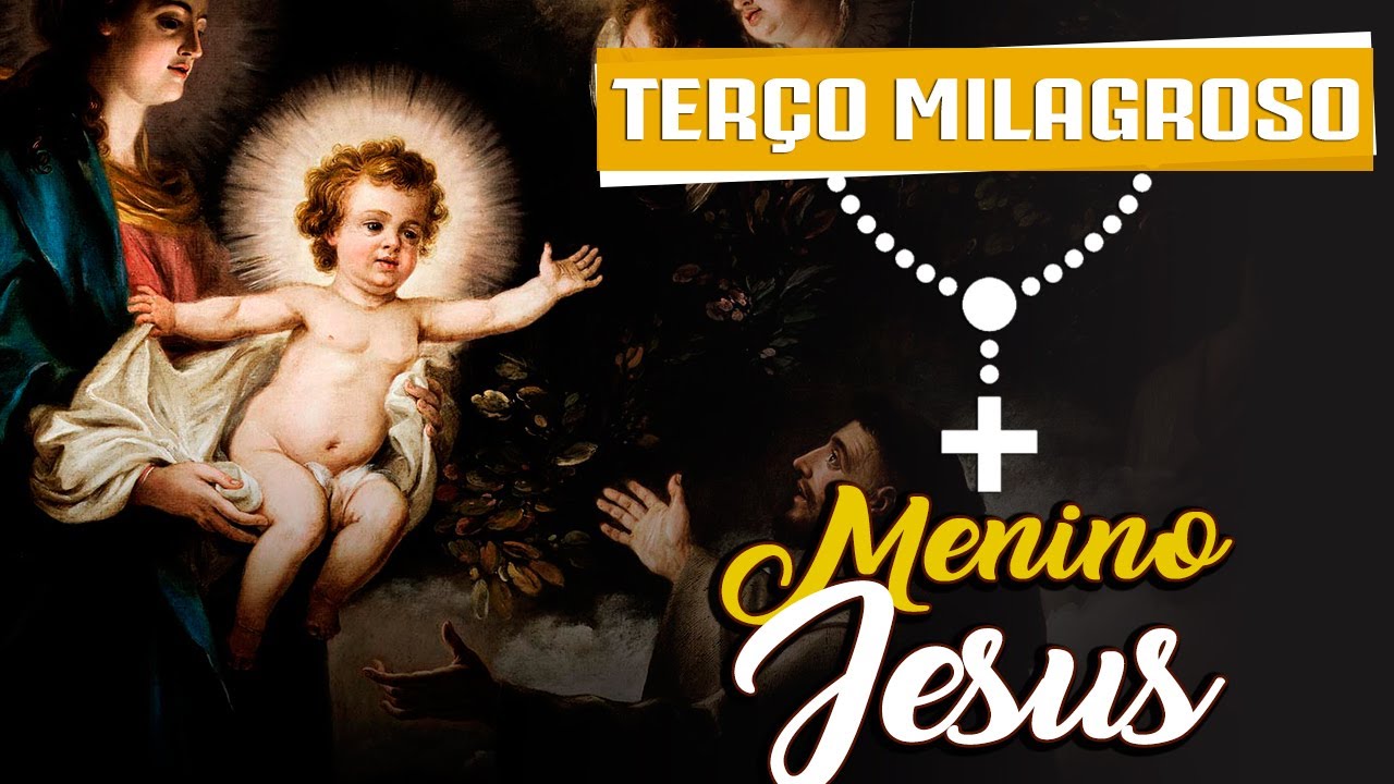 TERÇO DO MENINO JESUS