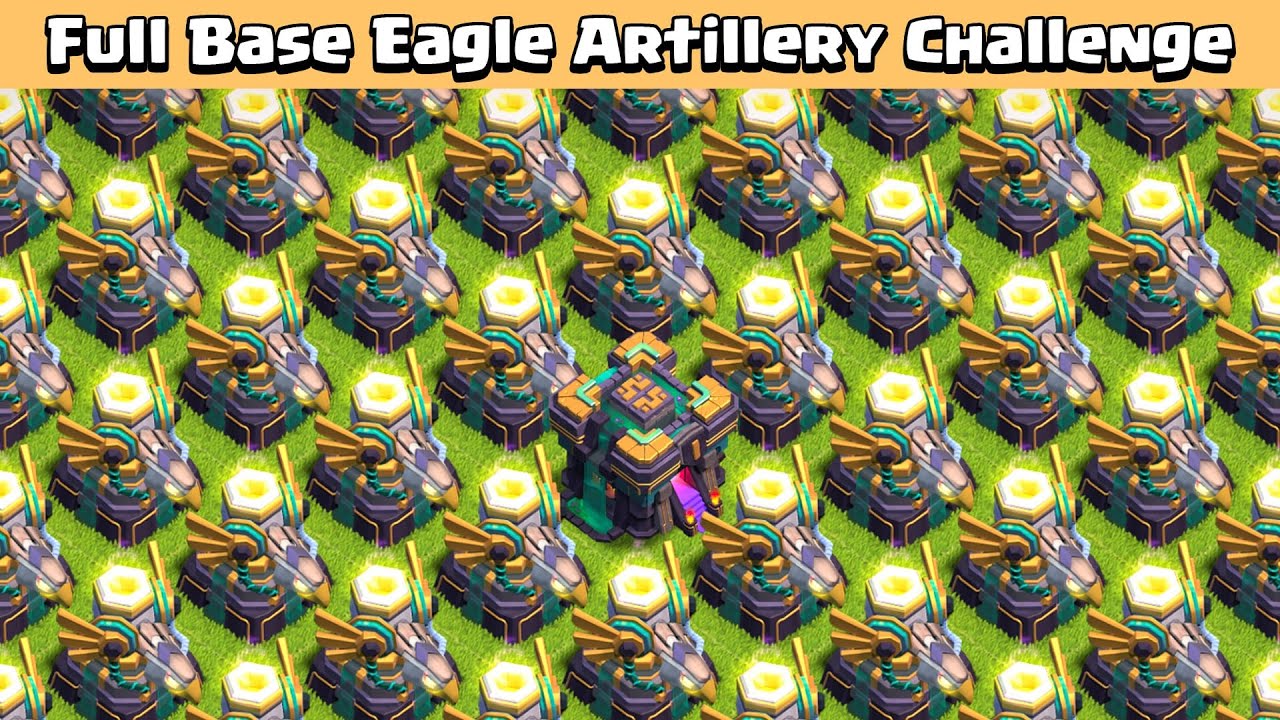 120x Eagle Artillery Challenge in Clash of Clans | Eagle Artillery vs All Troops