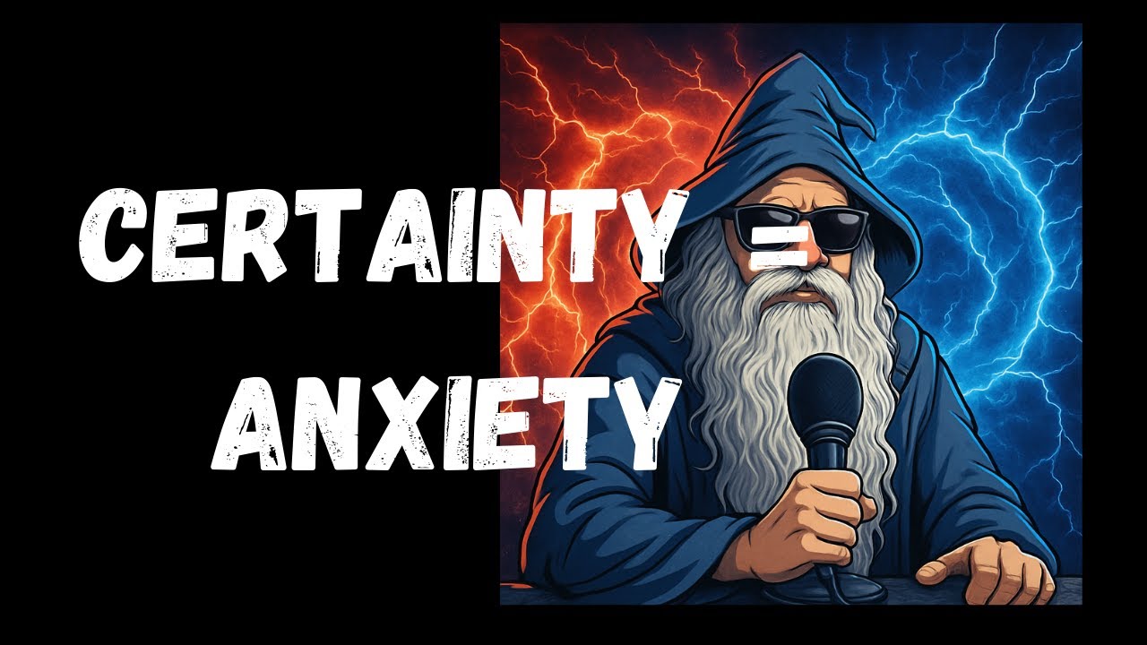 Your Need for Certainty Is Anxiety