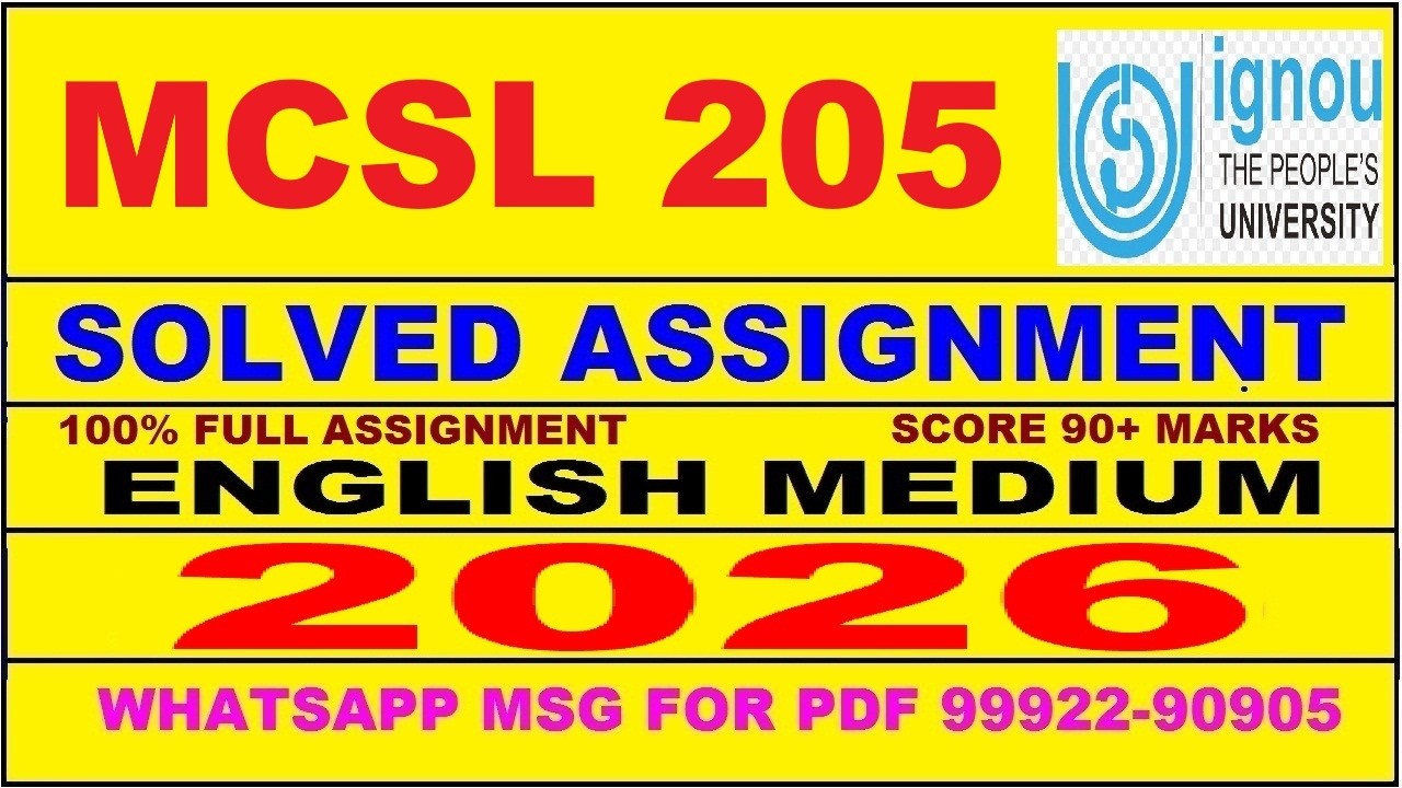 MCSL 205 solved assignment 2026 in English || mcsl 205 solved assignment 2026 || ignou mcsl205 2026