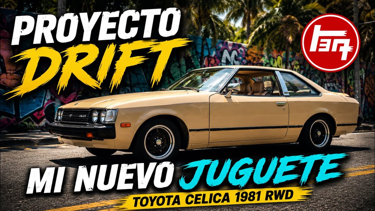 🔥 TOYOTA CELICA 1981 RWD 🏁 Mi Nuevo Proyecto DRIFT 🛞