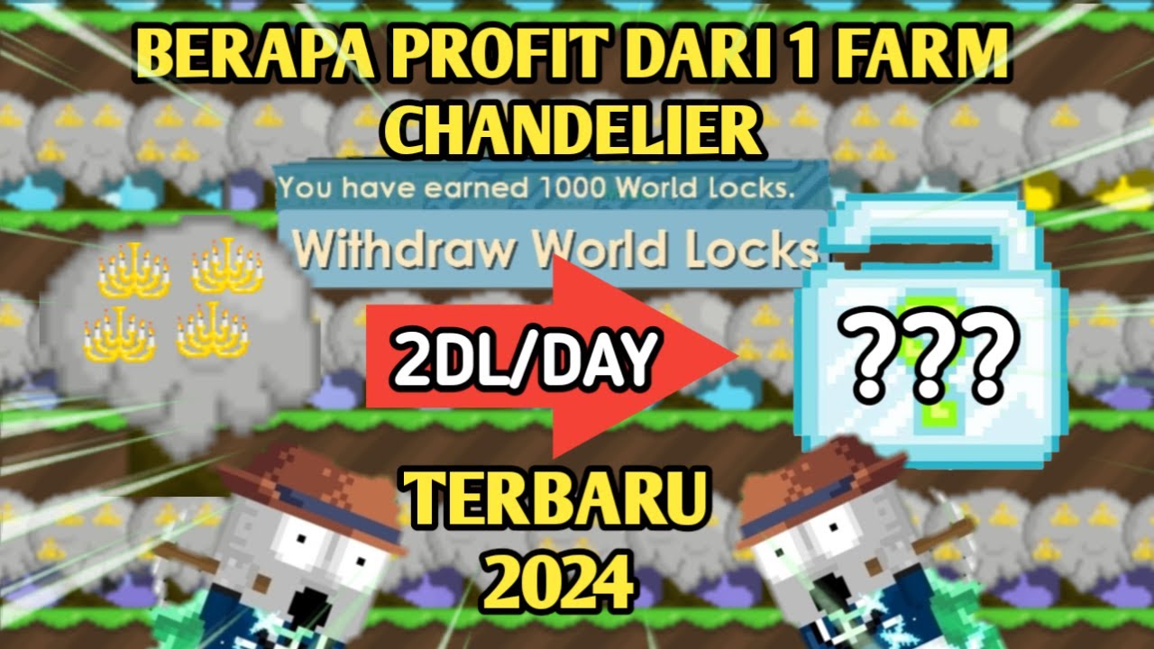 MENCOBA PROFIT DARI FARM CHANDELIER DI 2024!!! APAKAH PROFIT? || #growtopia