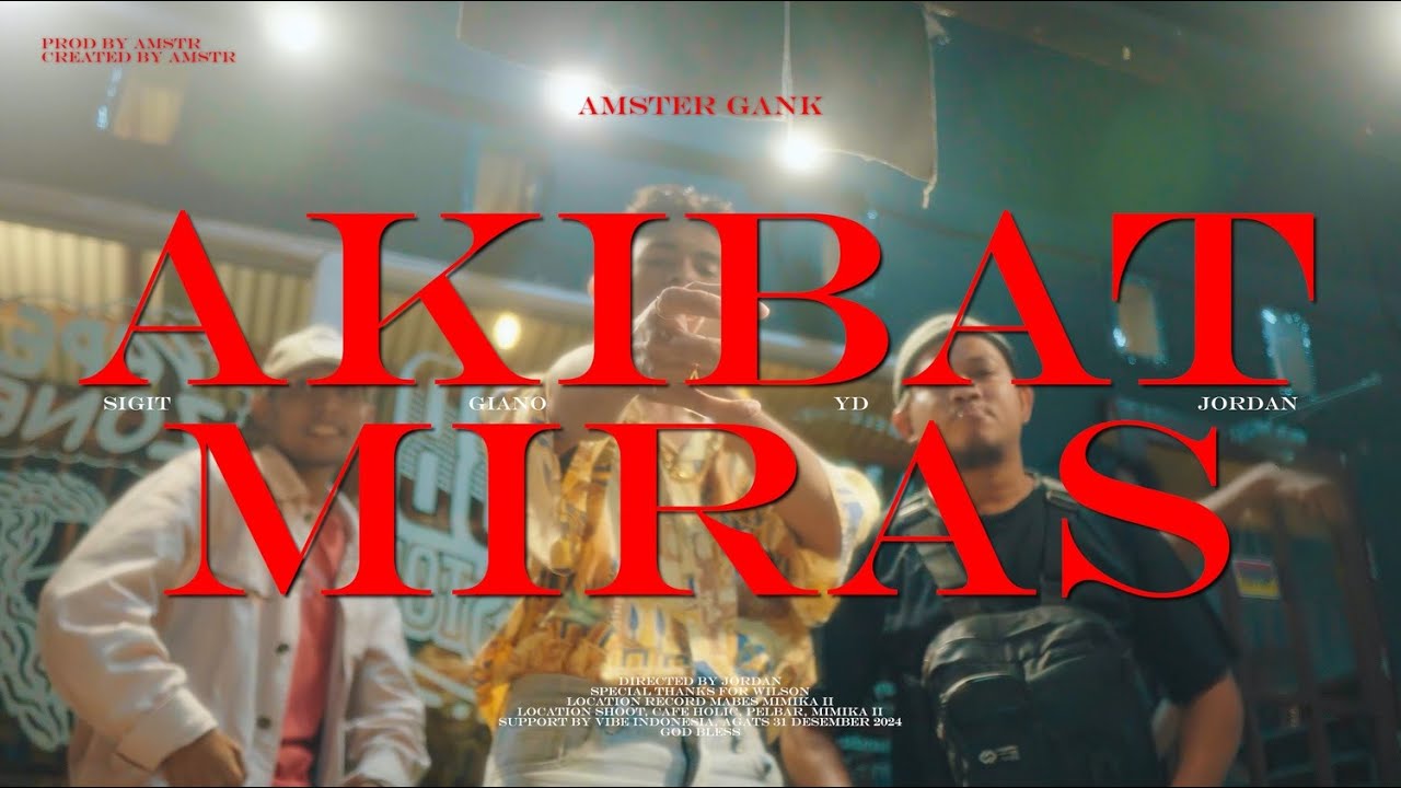 AKIBAT MIRAS - AMSTR (Official Video)