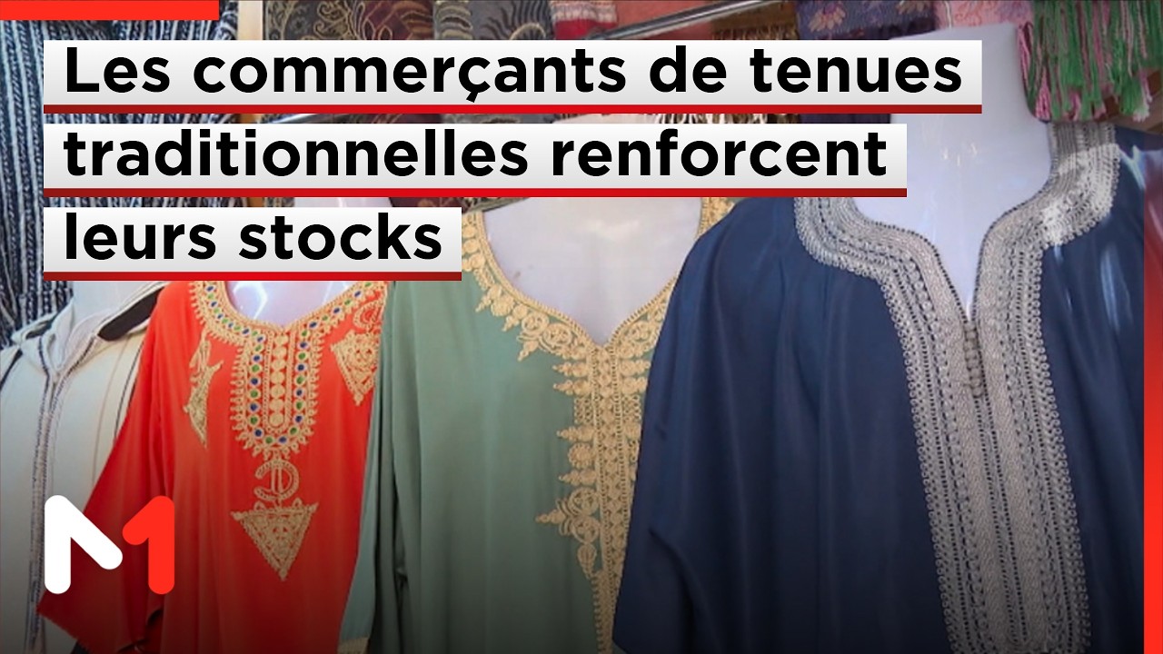 Ramadan 2026 : les commerçants de tenues traditionnelles renforcent leurs stocks
