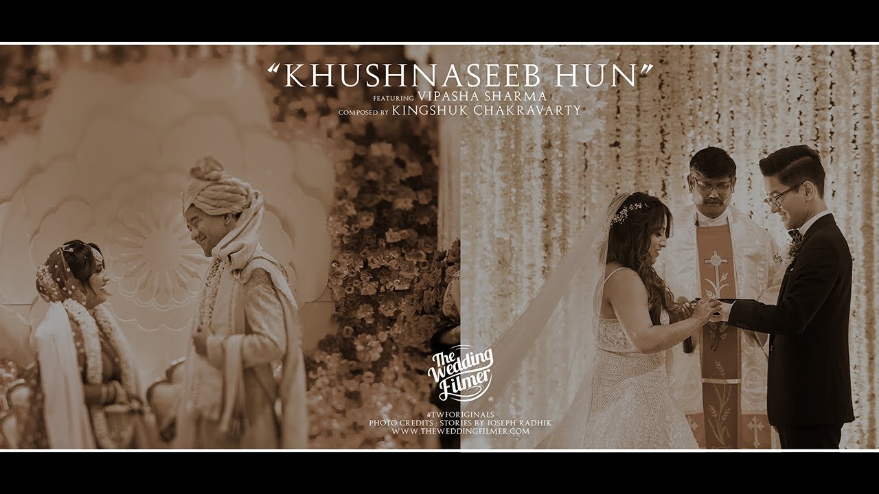 Khushnaseeb Hun | Vipasha & CJ | The Wedding Filmer