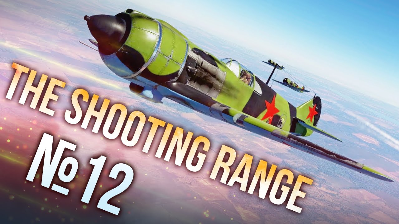 War Thunder: The Shooting Range | Episode 12