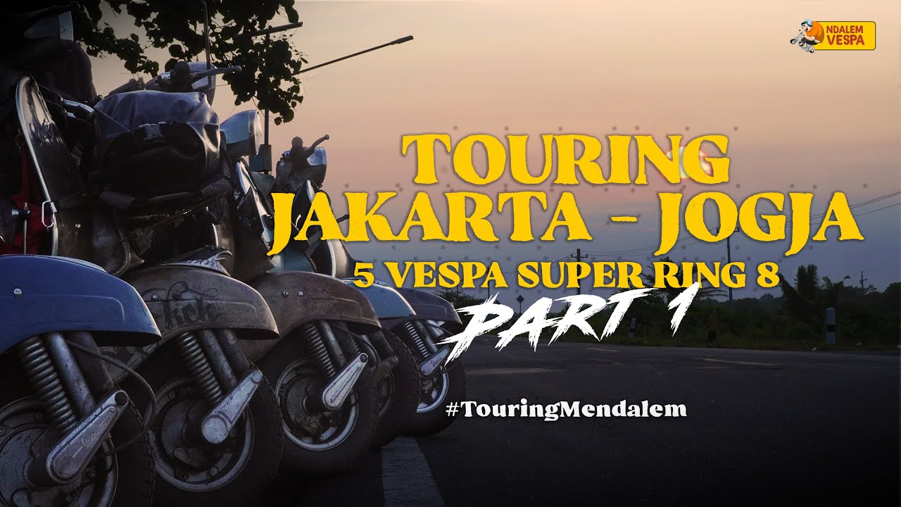#TouringMendalem - Jakarta - Jogja 5 Vespa Super Ring 8