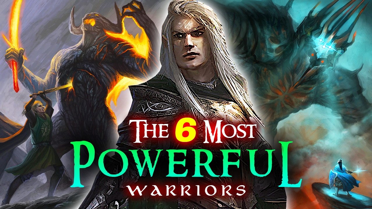 The 6 Most POWERFUL Warriors In Middle-Earth | The Lord of the Rings