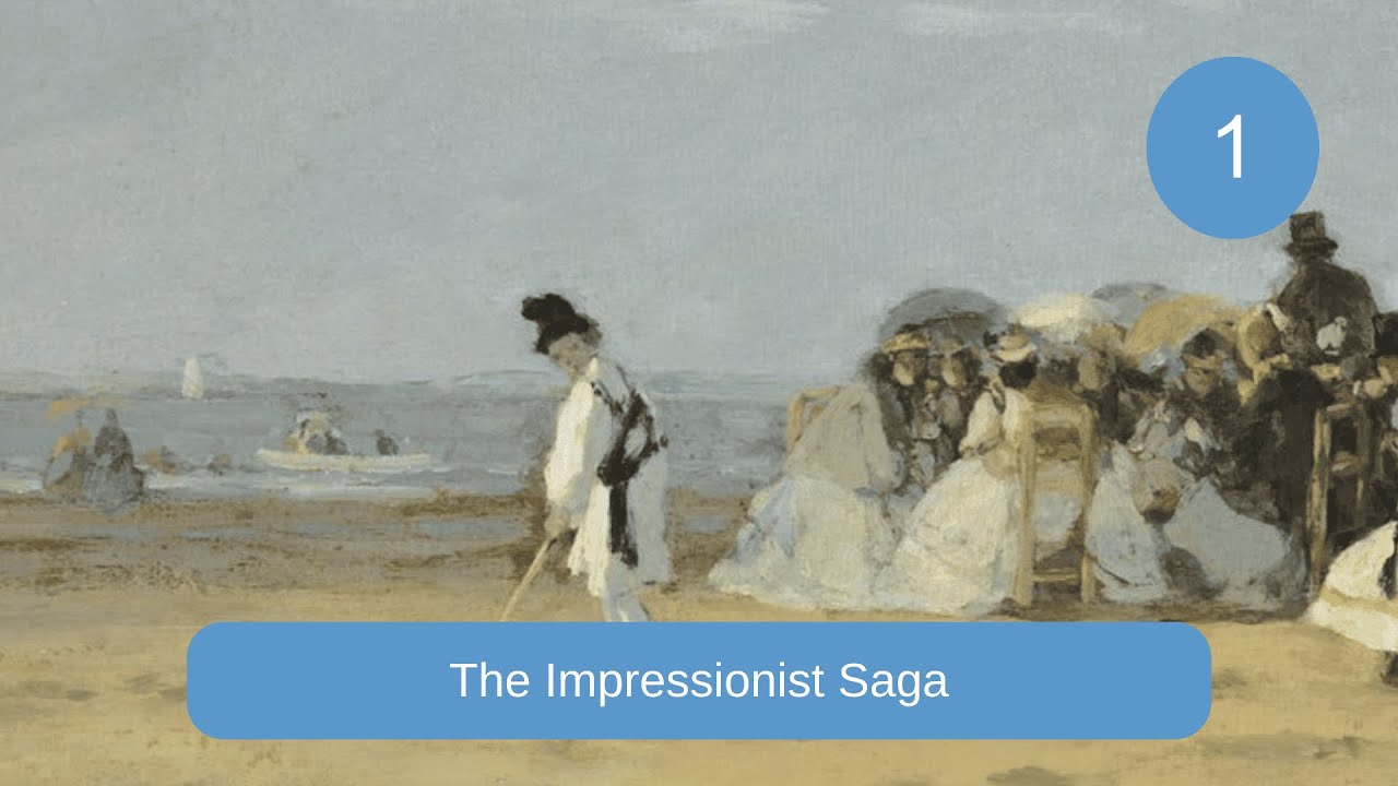 The Impressionist Saga - 1 - Eug&egrave;ne Delacroix, Gustave Courbet, Eug&egrave;ne Boudin, Barthold  Jongkind