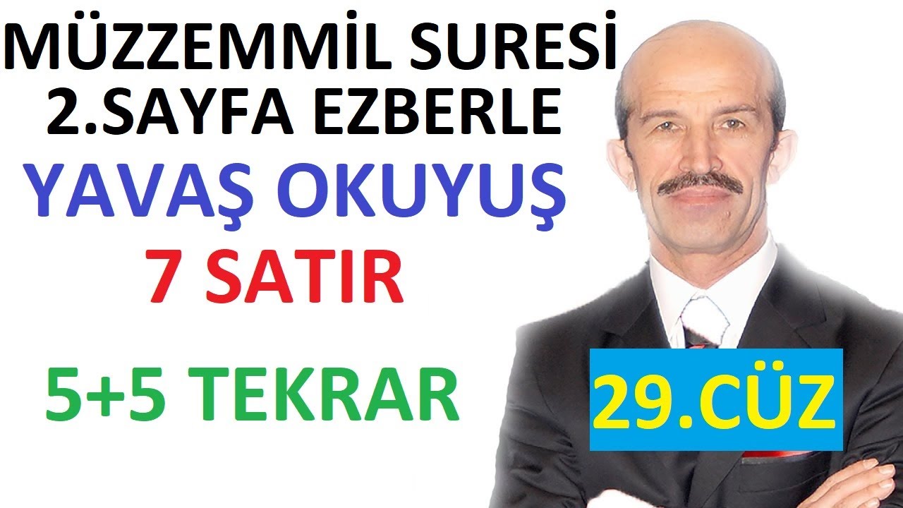 Müzzemmil Suresi 2.Sayfa Ezberle *YAVAŞ OKUYUŞ - [7 Satır ]-(5+5 Tekrar) Davut Kaya