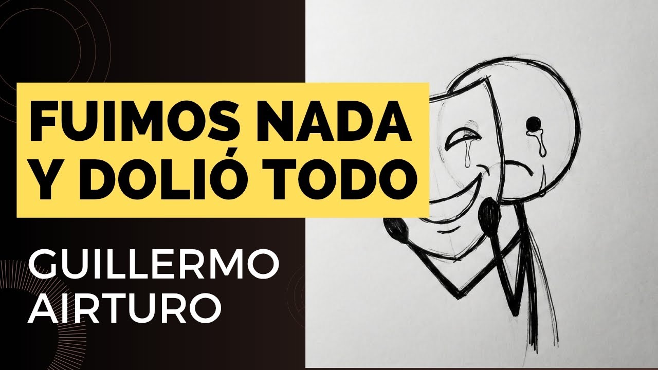 Fuimos nada y dolió todo 