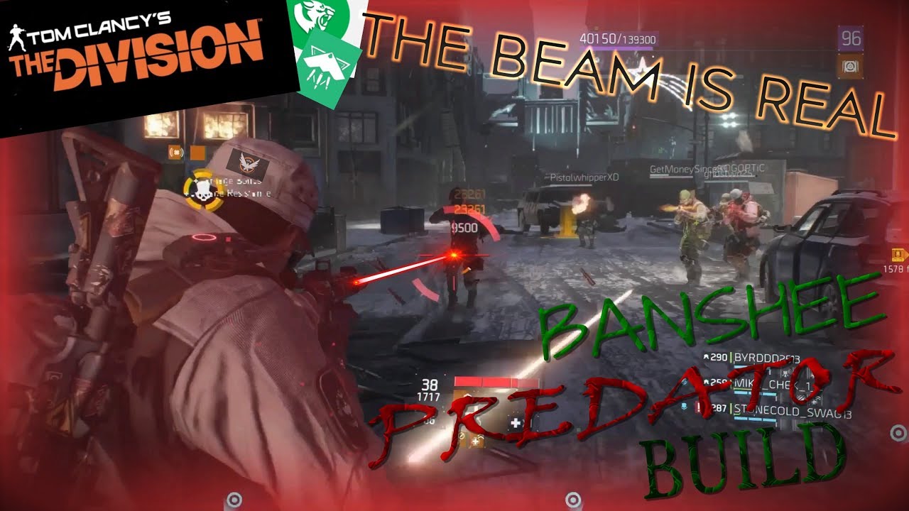 THE DIVISION 1.8.3 THE BEST BANSHEE PREDATOR BUILD