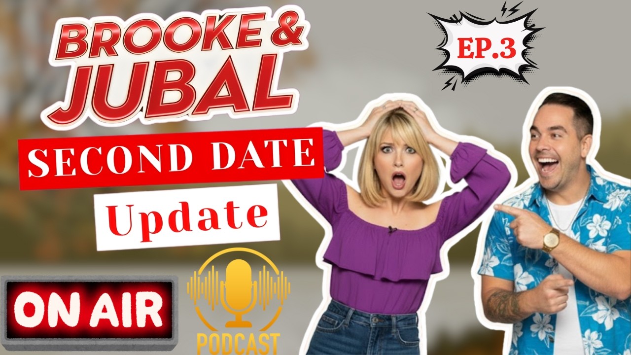 Brooke And Jubal Second Date Update | EP. 3 | Dates Gone Wrong: Total Disasters Uncovered