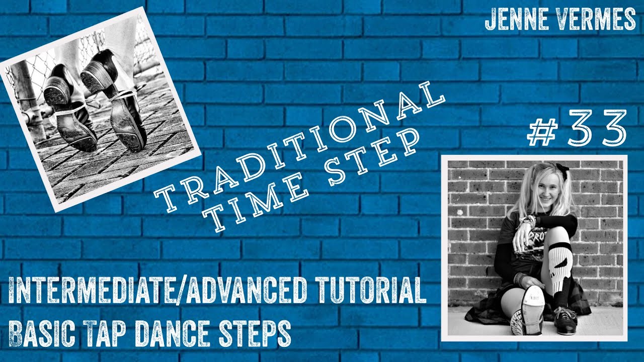 LEARN TO TAP DANCE - TRADITIONAL TIME STEPS - Free online dance class! - Tap Dance Step Tutorial