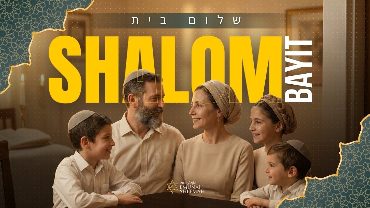 AULA AO VIVO | O CAMINHO DA SHALOM BAYIT |