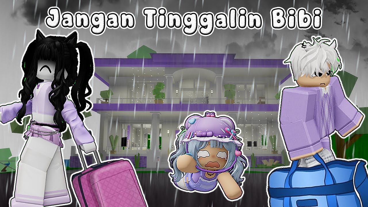 KAMIH DAN KAPIH TINGGALIN BIBI UNTUK SELAMA-LAMANYA - BIMALA FAMILY || BROOKHAVEN RP 🏡