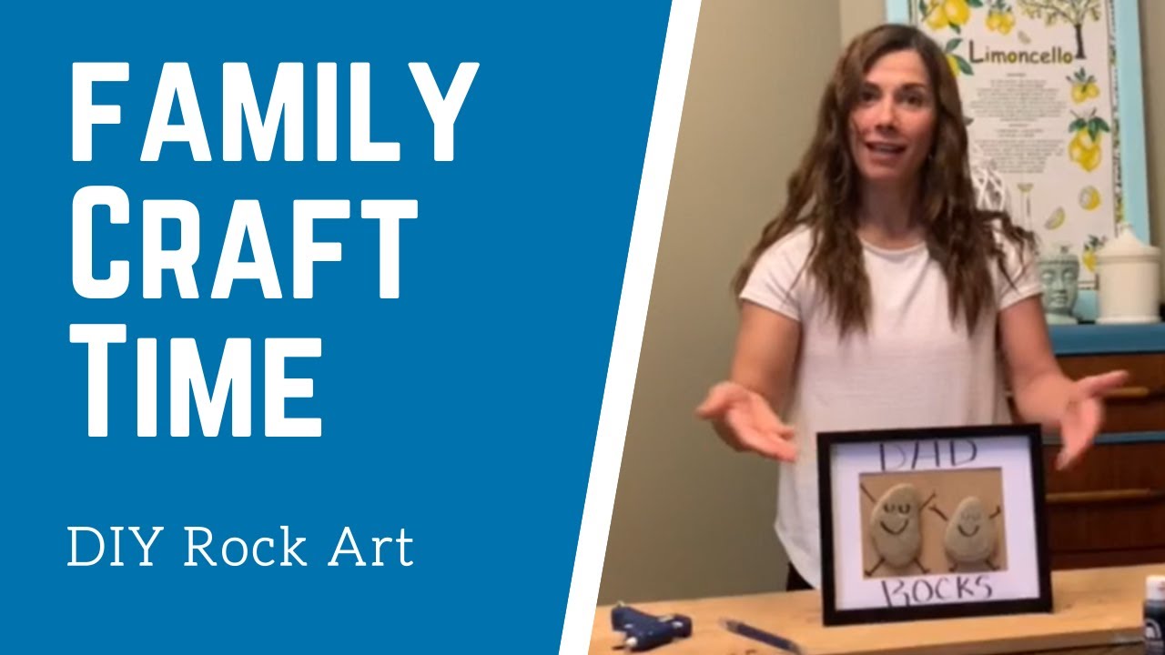 Dad Rocks DIY Rock Art | Family Craft Time
