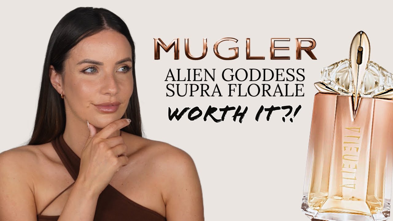 *NEW* MUGLER FRAGRANCE!! ALIEN GODDESS SUPRA FLORALE… WORTH IT? 👀