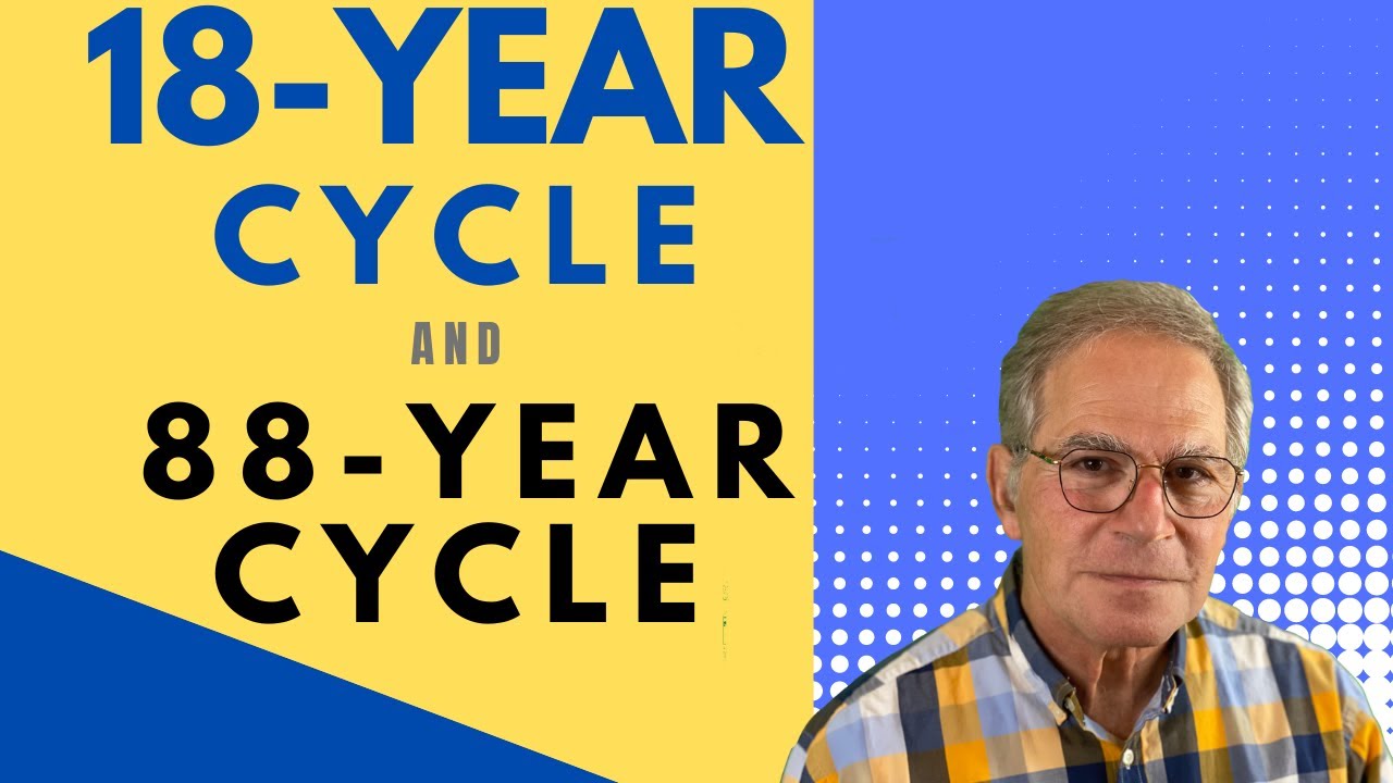 The 18-Year Cycle and the 88-Year Cycle