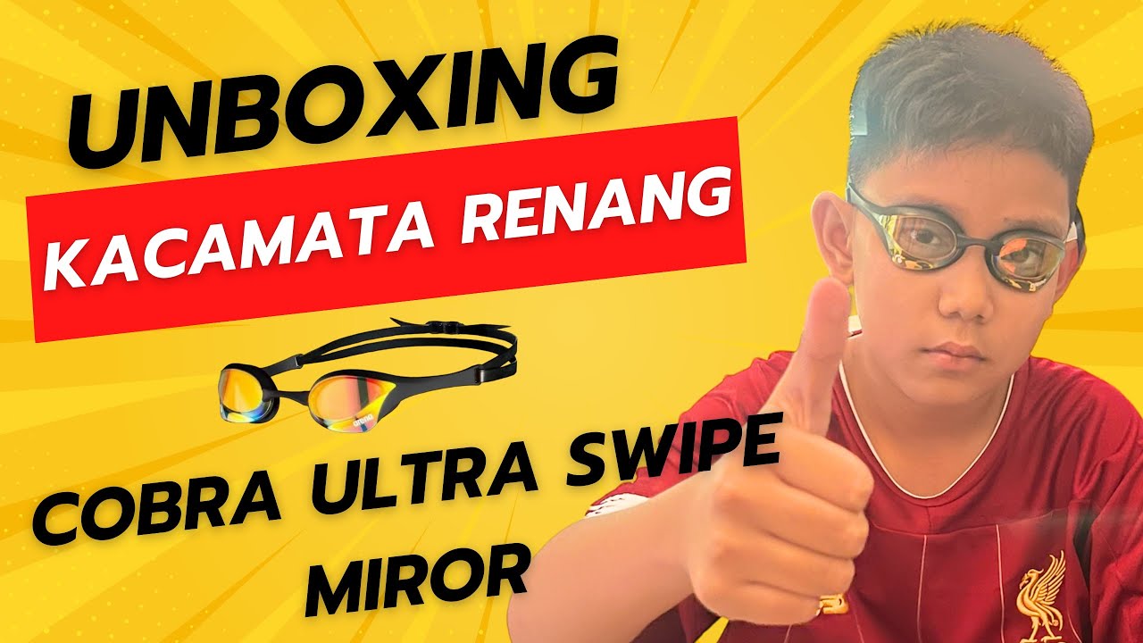 Review KACAMATA RENANG : Arena Swim Goggles Cobra Ultra Swipe AGL 180MSW