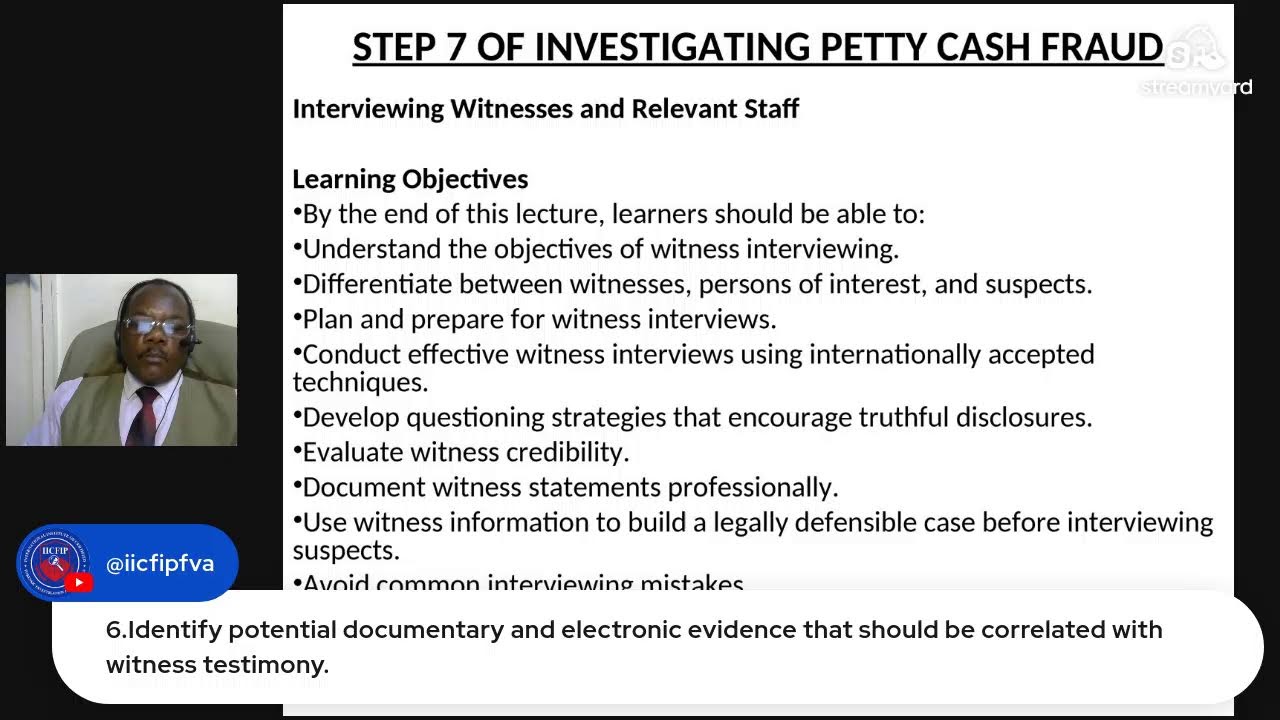 STEP 7 OF INVESTIGATING PETTY CASH FRAUD