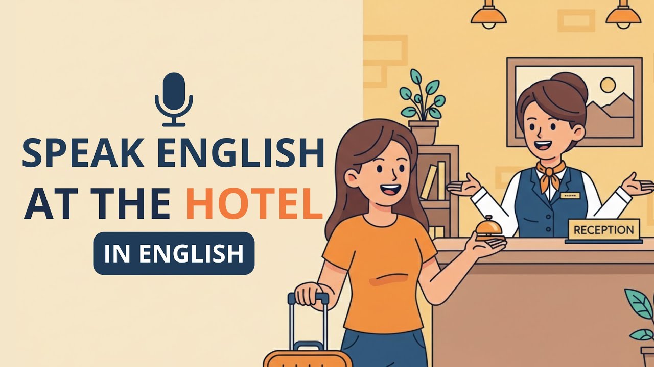 Speak English at the Hotel – English Podcast for Beginners (A1–A2 Listening)