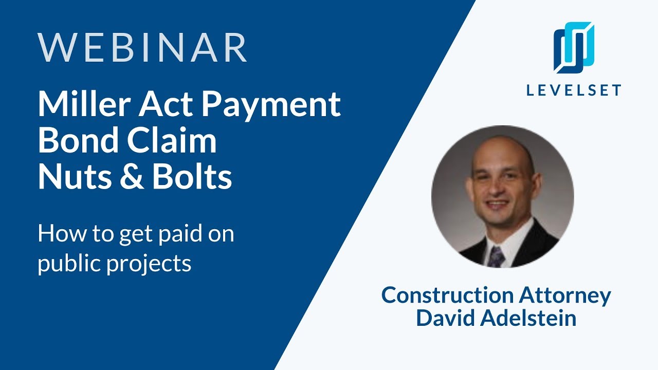 Guide to Miller Act Payment Bond Claim | Expert Webinar