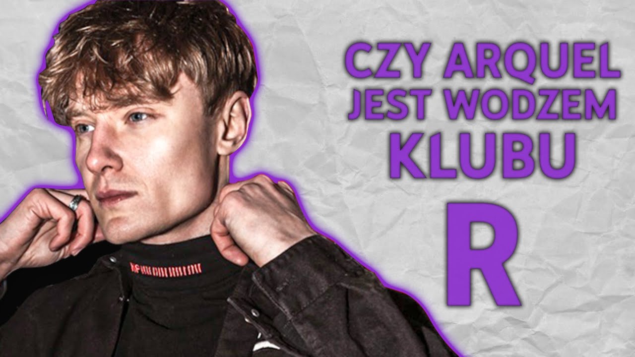 Czy ArQuel jest wodzem Klubu R na Twitch?