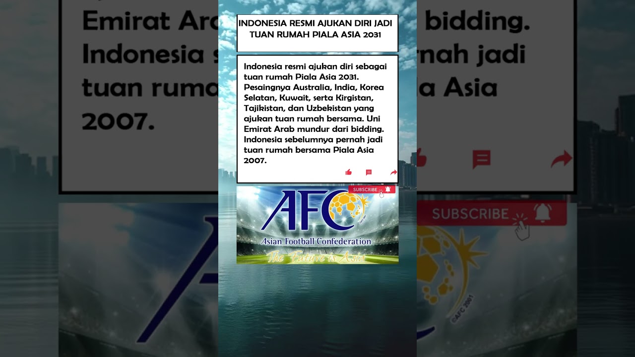 INDONESIA AJUKAN DIRI TUAN RUMAH PIALA ASIA 2031 