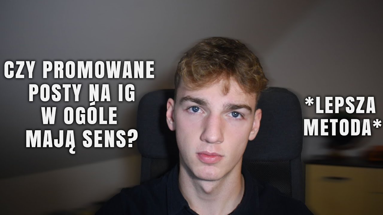 Czy promowane posty na Instagramie w og&oacute;le mają sens? *LEPSZA METODA*
