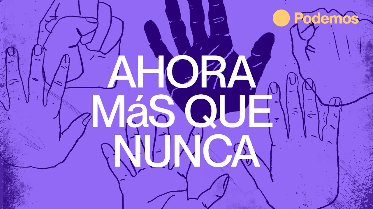 Ahora m&aacute;s que nunca, Podemos