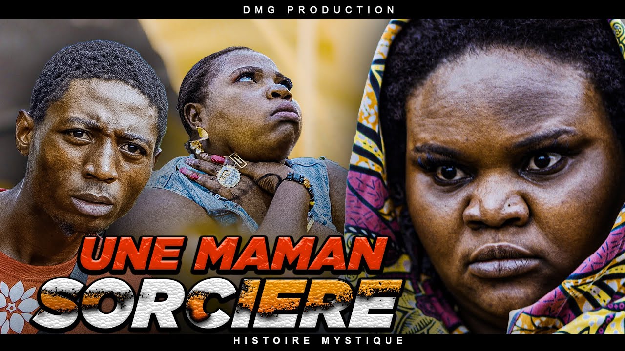 HISTOIRES MYSTIQUES : Envouté Par Une Maman Sorcière. (Nouveau Film Africain) -DMG PRODUCTION .